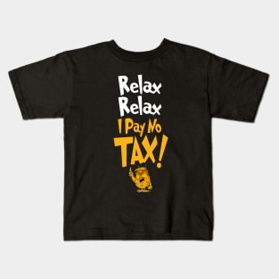 Relax! Kids T-Shirt